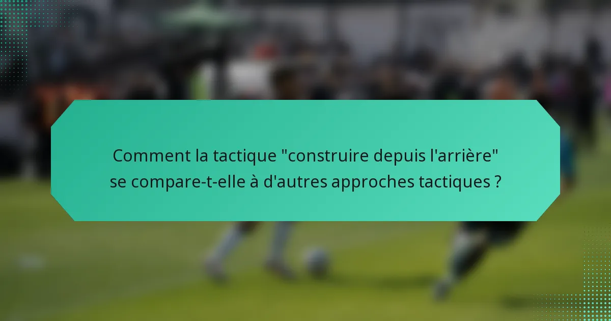 Comment la tactique